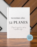 52 Semanas Juntos: El E-book Definitivo de Planes en Pareja